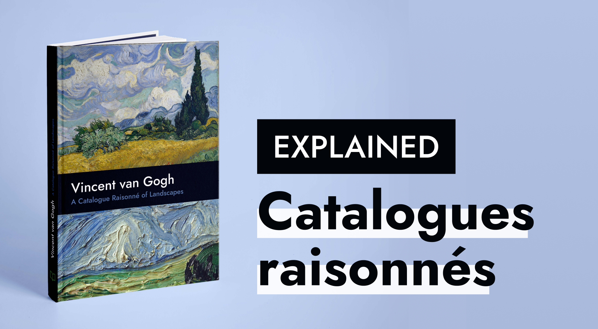 Image of a catalogue raisonné with Van Gogh image on its cover and text 